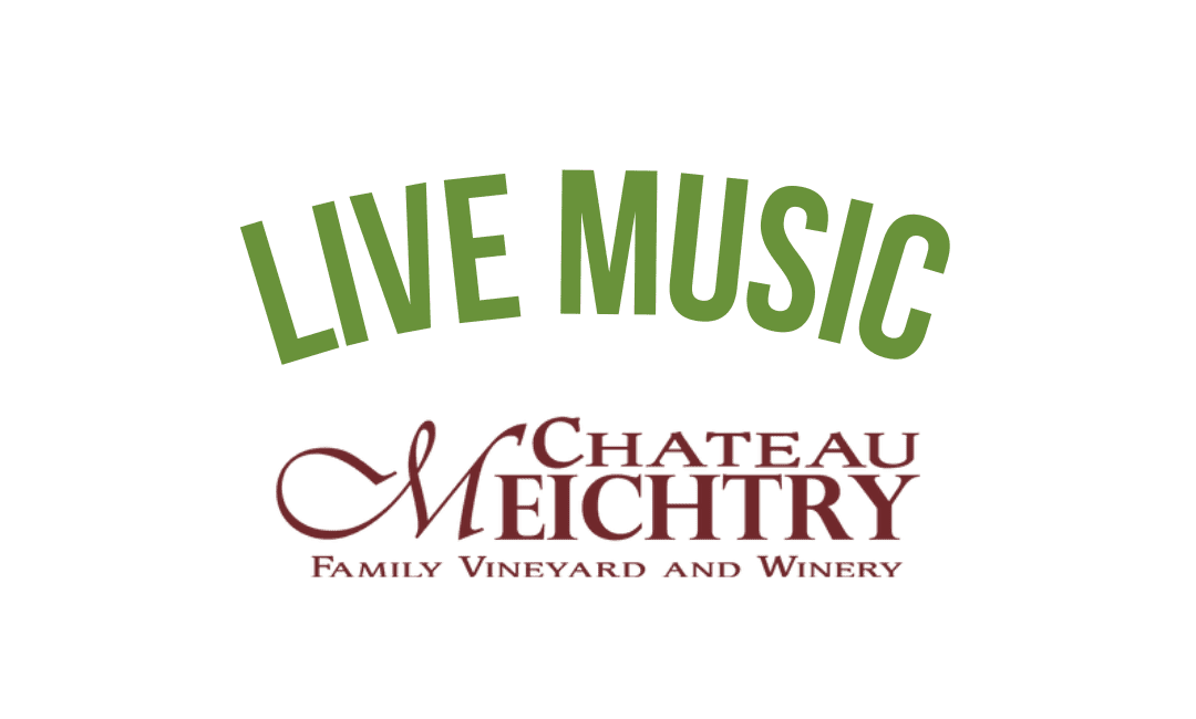 Live Music at Chateau Meichtry